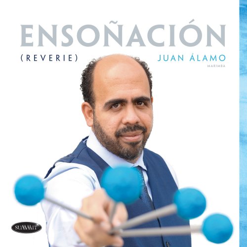 Juan Álamo - Ensoñación (Reverie) (2021)