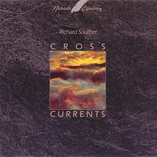 Richard Souther - Cross Currents (1989)