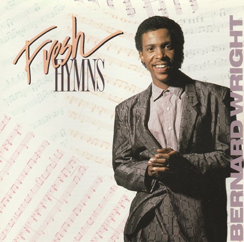 Bernard Wright - Fresh Hymns (1990)