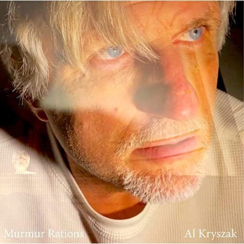 Al Kryszak - Murmur Rations (2021) Hi Res