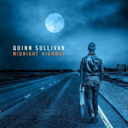 Quinn Sullivan - Midnight Highway (2017) [FLAC]