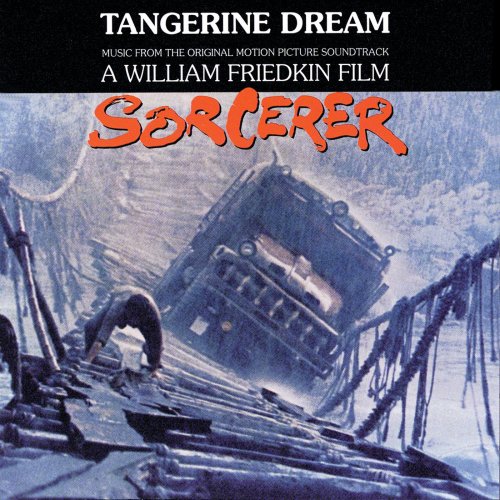 Tangerine Dream - Sorcerer (An Original Motion Picture Soundtrack) (2021) Hi-Res