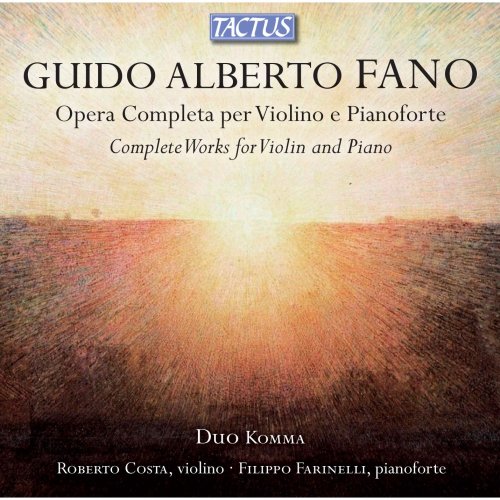 Duo Komma - Guido Alberto Fano: Complete works for Violin and Piano (2014)