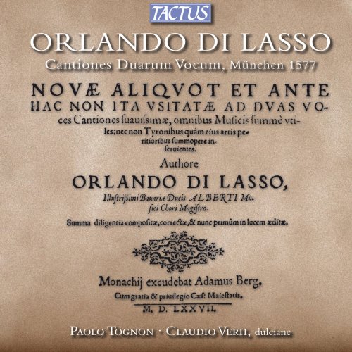 Paolo Tognon & Claudio Verh - Lasso: Cantiones Duarum Vocum (2012)