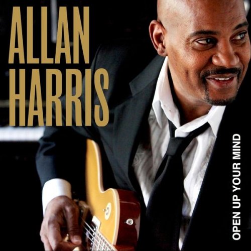 Allan Harris - Open Up Your Mind (2011) FLAC