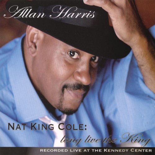 Allan Harris - Long Live The King (Nat King Cole) (2007) FLAC