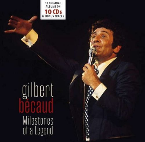 Gilbert Becaud - Milestones of a Legend - Gilbert Bécaud, Vol. 1-10 (2016)