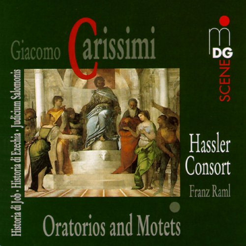 Hassler Consort, Franz Raml - Carissimi: Oratorios and Motets (1998)