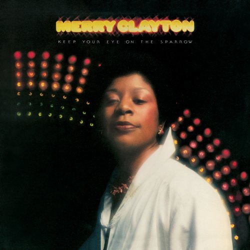 Merry Clayton - Keep Your Eye On The Sparrow (1975)