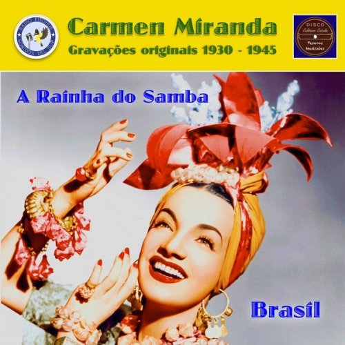 Carmen Miranda - A rainha do samba Brasil (2021) [Hi-Res]