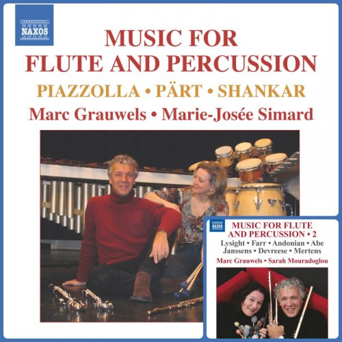 Marc Grauwels, Sarah Mouradoglou, Marie-Josée Simard - Music for Flute & Percussion, Vol. 1-2 (2005-2010)