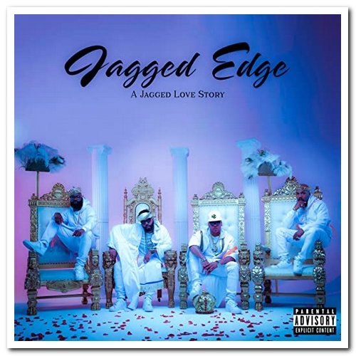 Jagged Edge - A Jagged Love Story (2020) [Hi-Res]