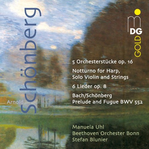 Manuela Uhl, Beethoven Orchestra of Bonn, Stefan Blunier - Schönberg: Fünf Orchesterstücke, Op. 16 (2009)