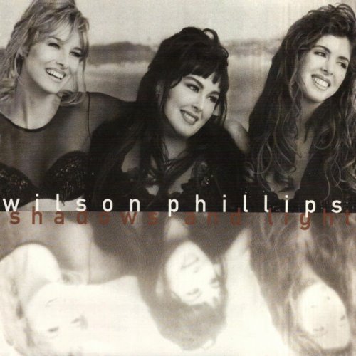 Wilson Phillips - Shadows And Light (1992)