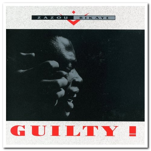 Zazou Bikaye - Guilty! (1988)