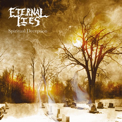 Eternal Lies - Spiritual Deception (2021)