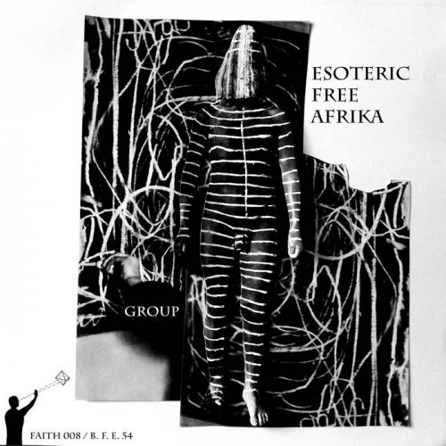 Group - Esoteric Free Afrika (2019)