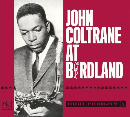 John Coltrane - John Coltrane at Birdland (2019)