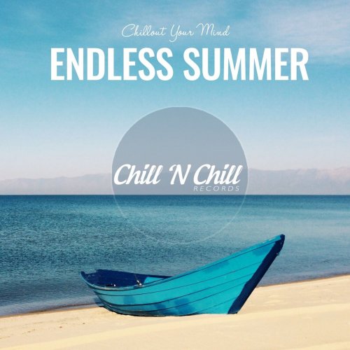 VA - Endless Summer: Chillout Your Mind (2021)