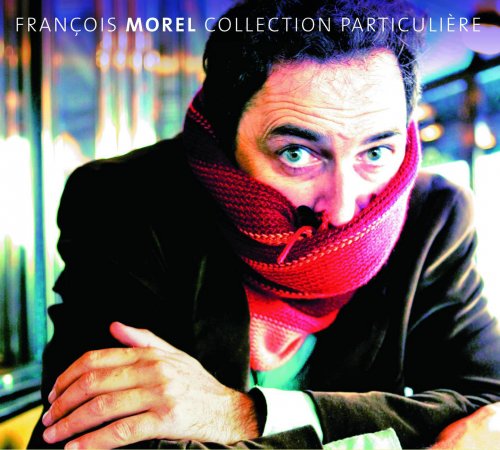 François Morel - Collection Particulière (2006)