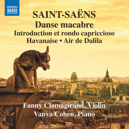 Fanny Clamagirand & Vanya Cohen - Saint-Saëns: Music for Violin & Piano, Vol. 3 (2021) [Hi-Res]