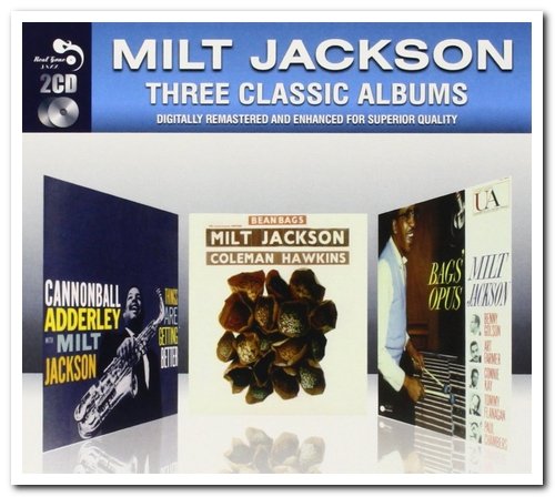 Milt Jackson - Three Classic Albums [2CD Remastered] (2011)