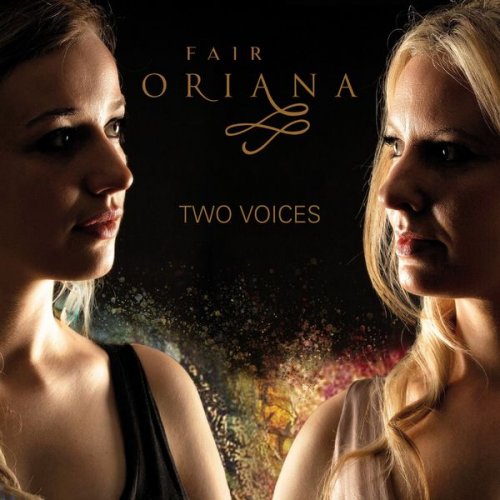 Fair Oriana - Two Voices (2021)