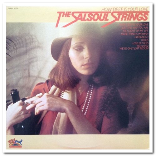 The Salsoul Strings - How Deep Is Your Love (1978) [Reissue 2009]