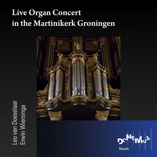 Leo van Doeselaar - Live Organ Concerts in the Martinikerk Groningen (2021)