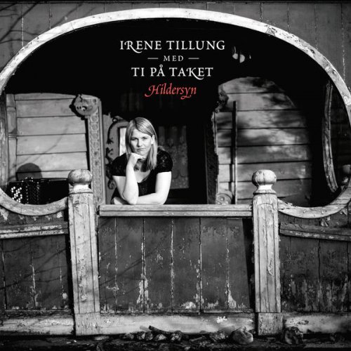 Irene Tillung Med Ti På Taket  - Hildersyn (2017) [Hi-Res]