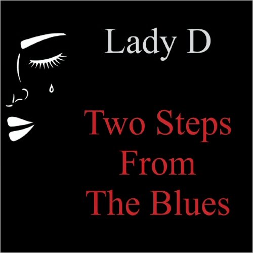 Lady D - Two Steps From The Blues (2021)