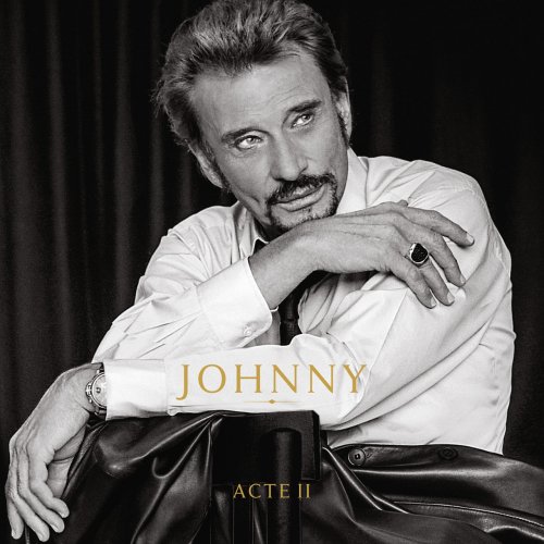 Johnny Hallyday - Johnny Acte II (2021) [Hi-Res]