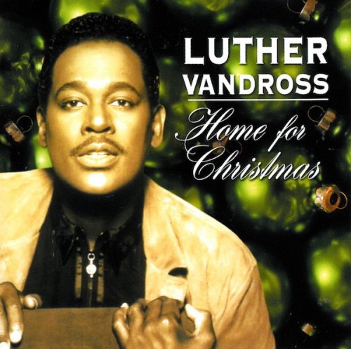 Luther Vandross - Home For Christmas (2001)