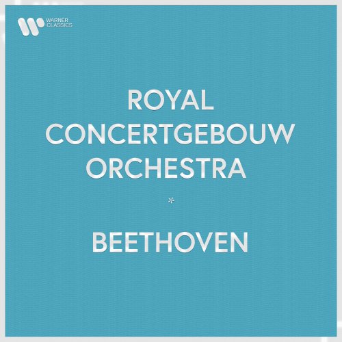 Royal Concertgebouw Orchestra - Royal Concertgebouw Orchestra - Beethoven (2021)