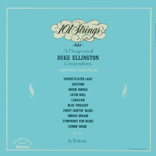 101 Strings Orchestra - Play a Program Of Duke Ellington Compositions and Other Selections in Tribute (2021 Remaster from the Original Alshire Tapes) (2021) Hi-Res