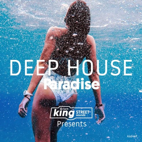 VA - King Street Sounds Presents Deep House Paradise (2021)