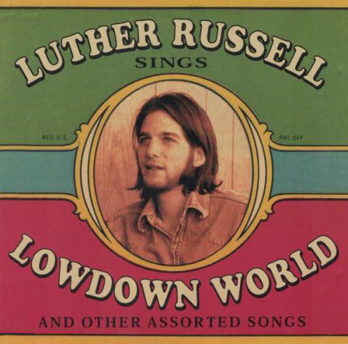 Luther Russell - Lowdown World (1997)