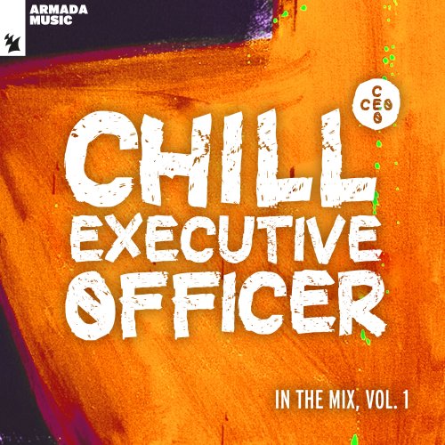 VA - Chill Executive Officer (CEO): In The Mix, Vol. 1 (2021)