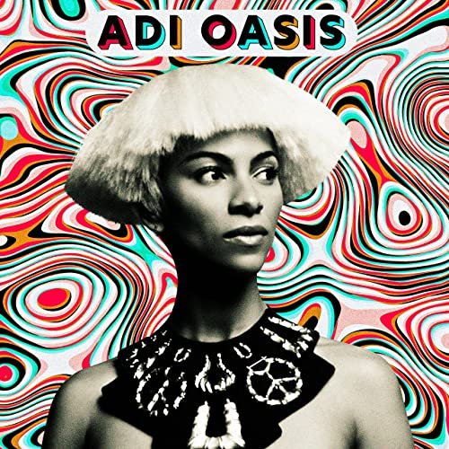 Adeline - Adi Oasis (2021)