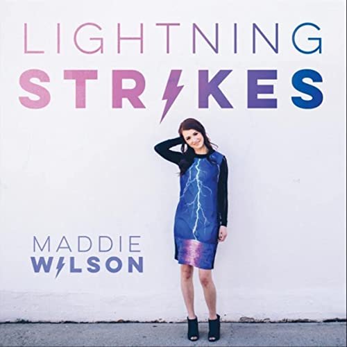 Maddie Wilson - Lightning Strikes (2021)