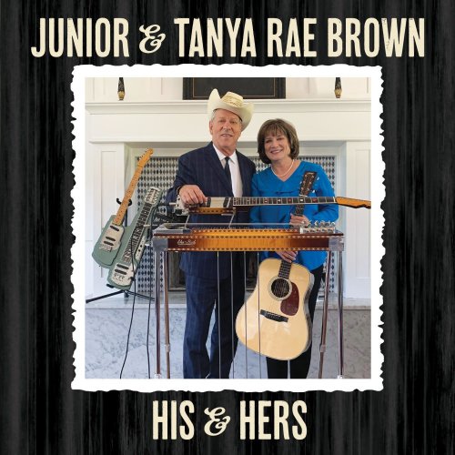 Junior & Tanya Rae Brown - His And Hers (2021)