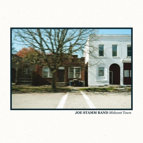 Joe Stamm Band - Midwest Town (2021)