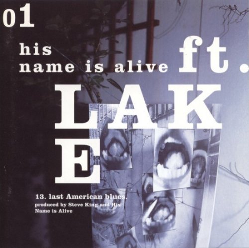 His Name Is Alive - Ft. Lake (1998)