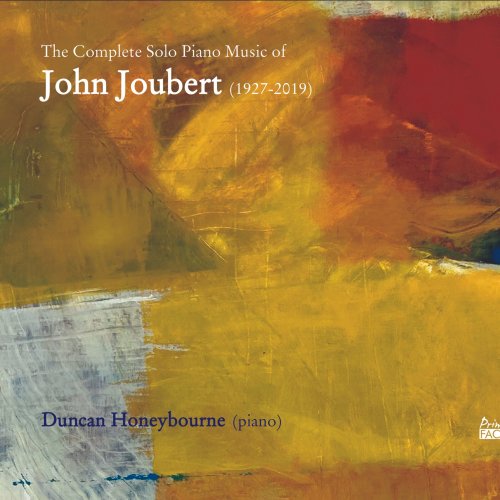 Duncan Honeybourne - The Complete Solo Piano Music of John Joubert (1927-2019) (2021)