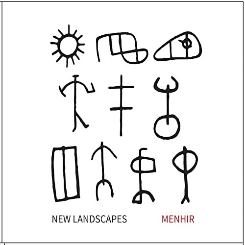 New Landscapes - Menhir (2020)