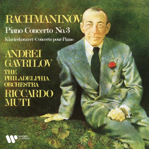 Andrei Gavrilov - Rachmaninov: Piano Concerto No. 3, Op. 30 (1987/2021)