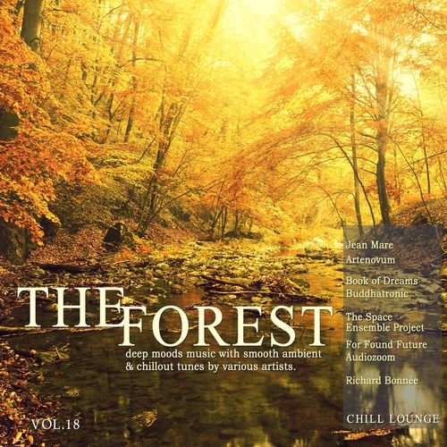 VA - The Forest Chill Lounge, Vol. 18 (2021)