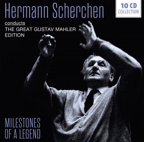Milestones of a Legend: Hermann Scherchen, Vol. 1-10 (2019)