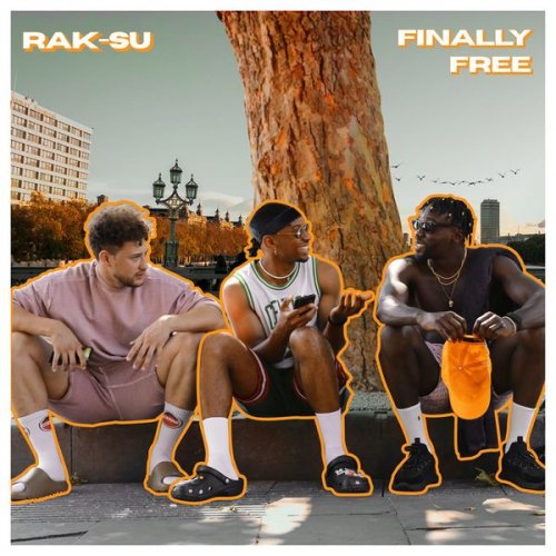 Rak-Su - Finally Free Mixtape (2021)