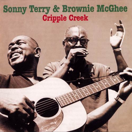 Sonny Terry & Brownie McGhee - Cripple Creek (2009)